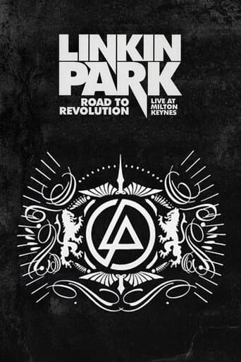 Linkin Park: Road to Revolution - Live at Milton Keynes