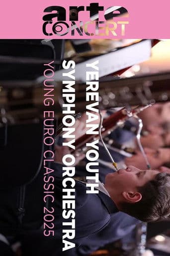 Yerevan Youth Symphony Orchestra Young Euro Classic 2025