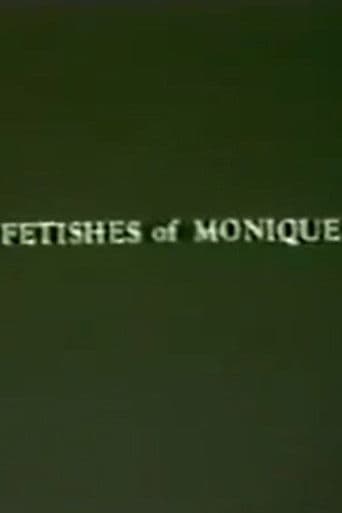 Fetishes of Monique