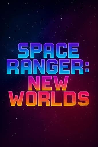Space Ranger: New Worlds