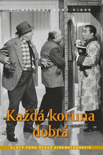 Každá koruna dobrá