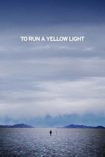 To Run A Yellow Light
