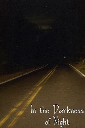 In the Darkness of Night