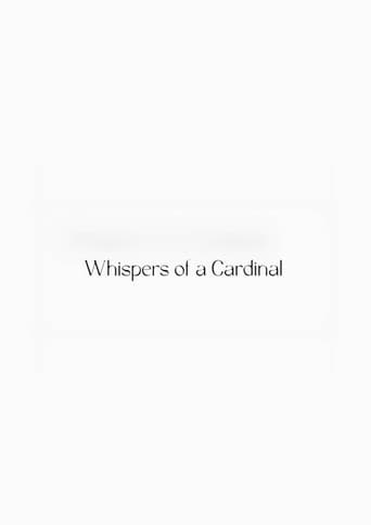 Whispers of a Cardinal
