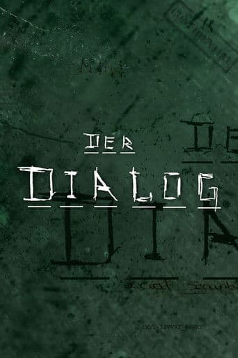 Der Dialog
