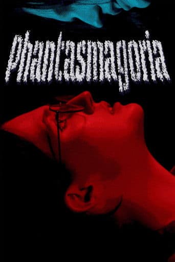 Phantasmagoria