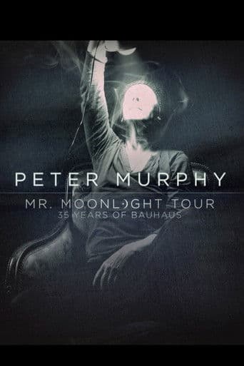 Peter Murphy – Mr. Moonlight Tour: 35 Years Of Bauhaus