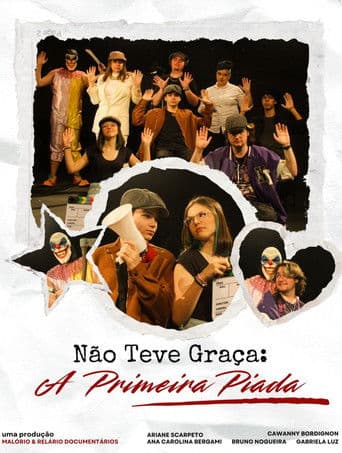 Não foi engraçada: A primeira piada