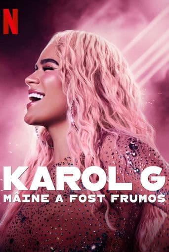 Karol G: Mâine a fost frumos