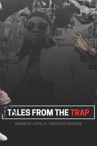 Tales from the Trap