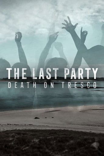 The Last Party: Death On Tresco