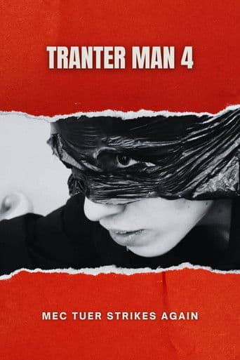 Tranter-Man: Episode 4 - Mec Tueur Strikes Again
