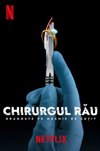 Chirurgul rău: Dragoste pe muchie de cuțit