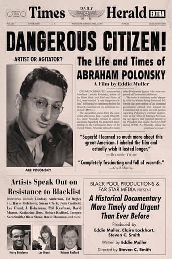 Dangerous Citizen: The Life and Times of Abraham Polonsky