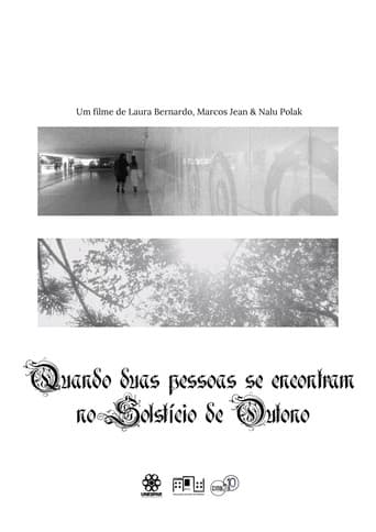 Quando duas pessoas se encontram no Solstício de Outono
