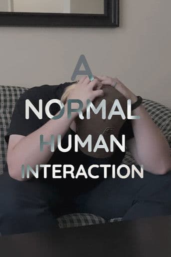 A Normal Human Interaction