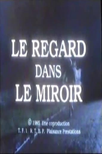 Le Regard dans le miroir