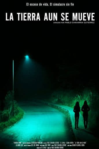 La tierra aún se mueve
