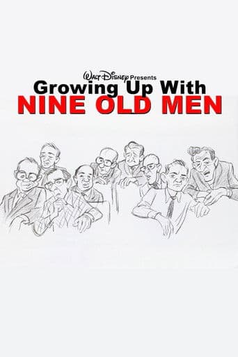 Growing Up with Nine Old Men