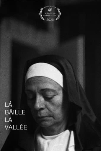 Là bâille la vallée