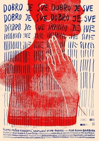 Dobro je sve, dobro je sve, dobro je sve