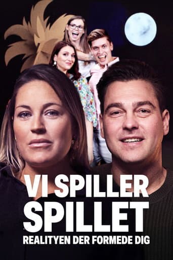 Vi spiller spillet - realityen der formede dig
