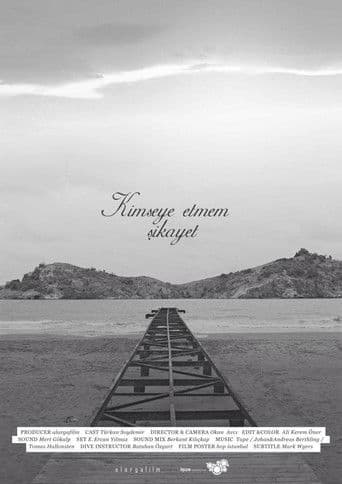 Kimseye Etmem Şikayet