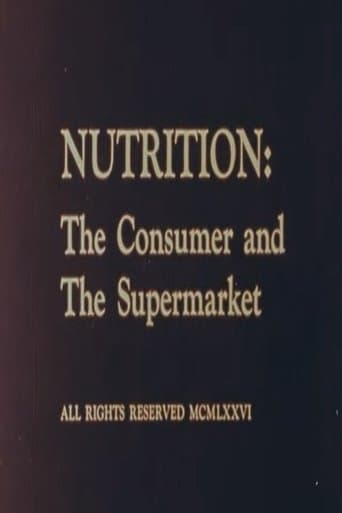 Nutrition: The Consumer and The Supermarket