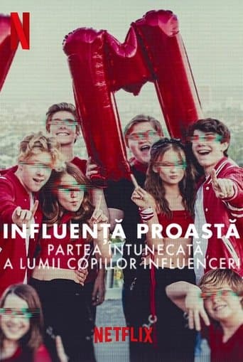 Influență proastă: Partea întunecată a lumii copiilor influenceri