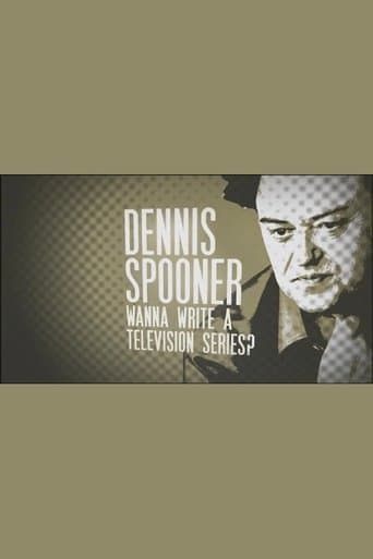 Dennis Spooner: Wanna Write a Television Series?