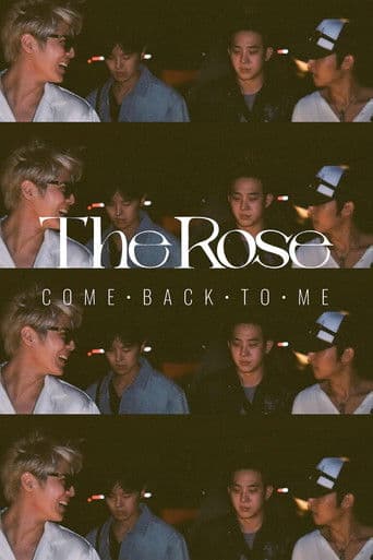The Rose: Come Back to Me