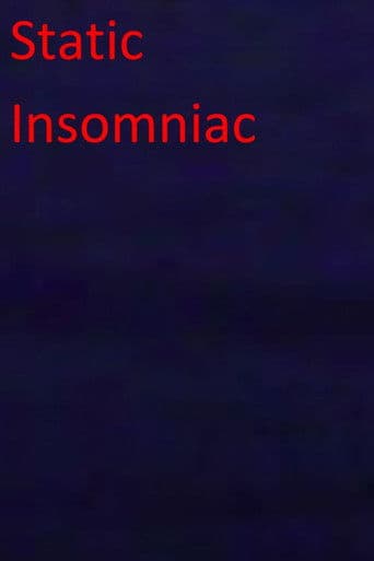 Static Insomniac