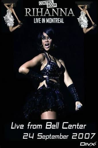 Rihanna: Live from Bell Centre in Montreal