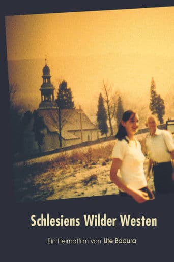 Schlesiens Wilder Westen