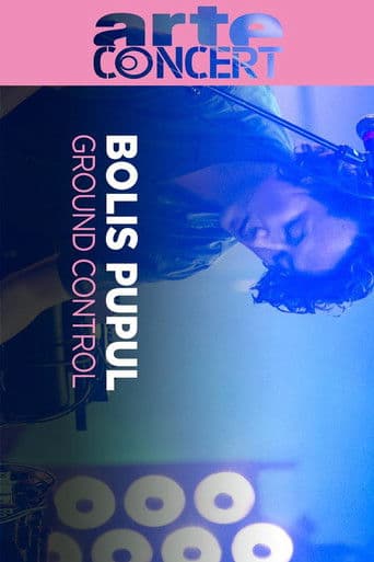 Bolis Pupul Ground Control