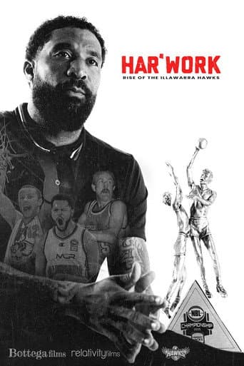 Hard Work: The Illawarra Hawks Story