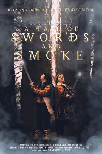 A Tale of Swords and Smoke