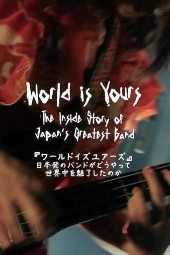 World is Yours: The Inside Story of Japan's Greatest Band