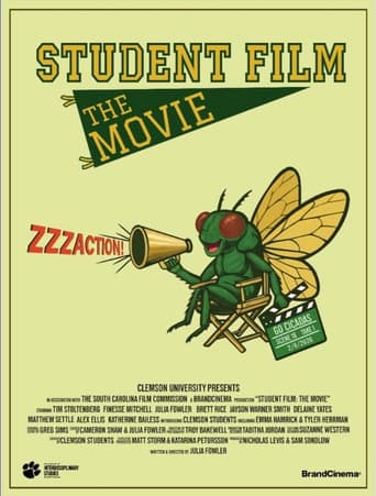 Student Film: The Movie