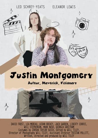 Justin Montgomery: Auteur, Maverick, Visionary