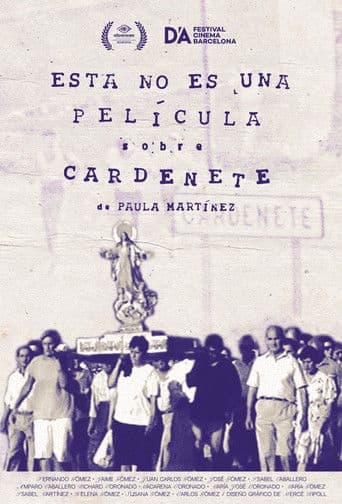 Esta no es una película sobre Cardenete