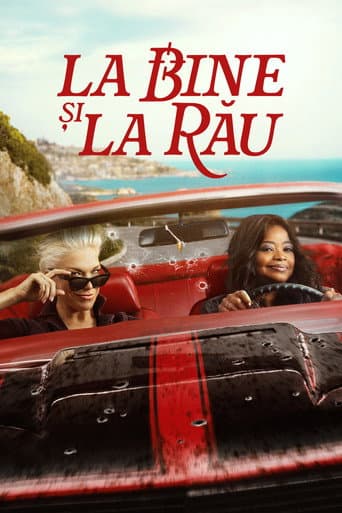 La bine și la rău