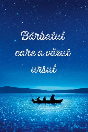 Bărbatul care a văzut ursul