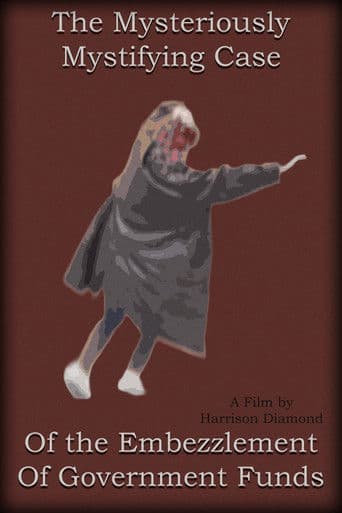 The Mysteriously Mystifying Case of the Embezzlement of Government Funds