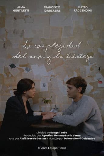 La Complejidad del Amor y la Tristeza