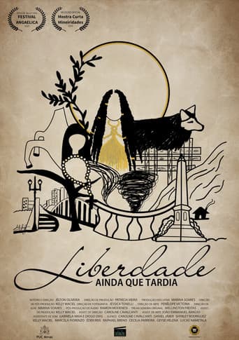 Liberdade ainda que tardia