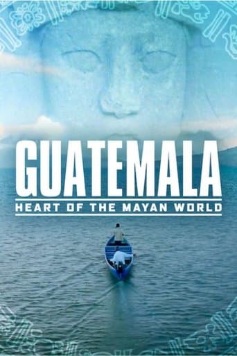 Guatemala: Inima civilizației maya