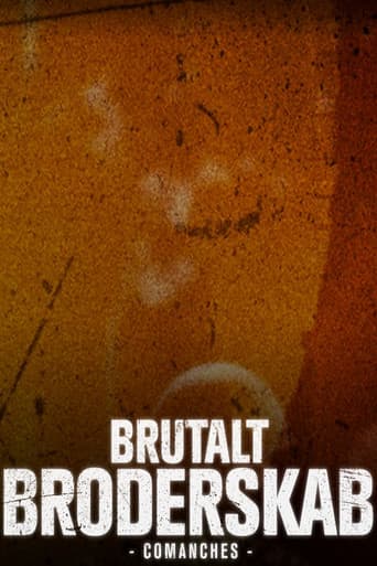Brutalt Broderskab - Comanches