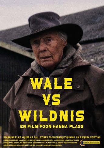 Wale vs. Wildnis