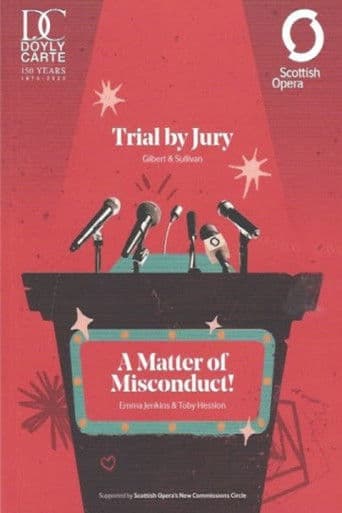 Trial by Jury - Gilbert and Sullivan